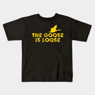 The Goose Is Loose Yellow Kids T-Shirt